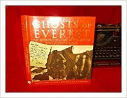 Ghosts of Everest: The Authorized Story of the Search for Mallory & Irvine by Jochen Hemmleb, Larry A. Johnson, Eric R. Simonson