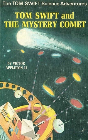 Tom Swift and the Mystery Comet by Victor Appleton II