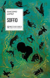 Soffio by Giacomo Lopez