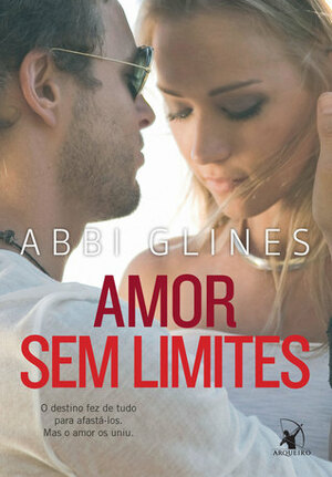 Amor Sem Limites by Abbi Glines