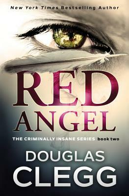 Red Angel: A chilling serial killer thriller with a twist by Douglas Clegg