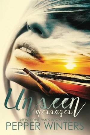 Unseen Messages by Pepper Winters