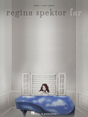 Regina Spektor Far by Regina Spektor