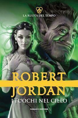 I fuochi del cielo by Robert Jordan