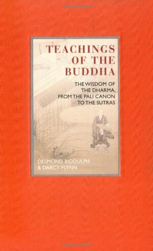 Teachings of the Buddha by Darcy Flynn, Desmond Biddulph