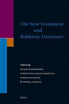 The New Testament and Rabbinic Literature by 