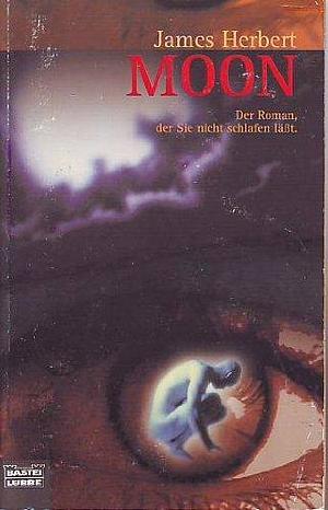 MOON: Der Roman, Der Sie Nicht Schlafen laBt by James Herbert, James Herbert