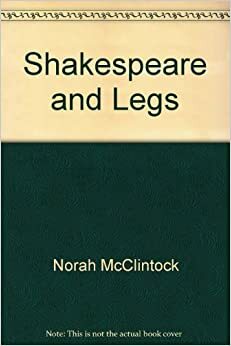 Shakespeare and Legs by Norah McClintock