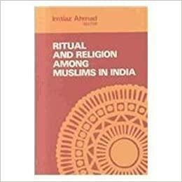 Ritual And Religion Among Muslims In India by Imtiaz Ahmad