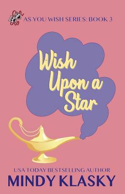 Wish Upon a Star by Mindy Klasky