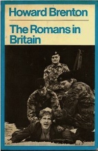 The Romans in Britain by Howard Brenton