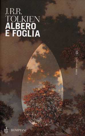 Albero e foglia by J.R.R. Tolkien
