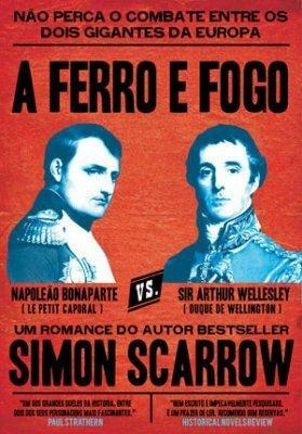 A Ferro e Fogo by Simon Scarrow