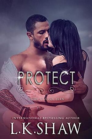 Protect by L.K. Shaw