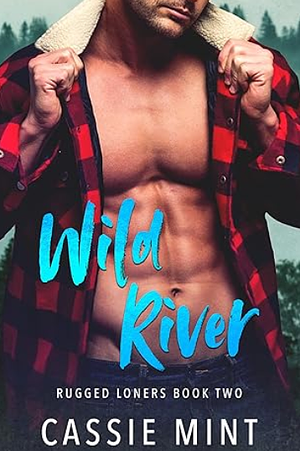 Wild RIver by Cassie Mint