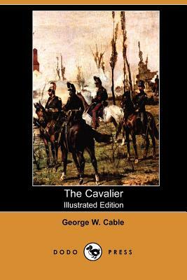 The Cavalier by George Washington Cable