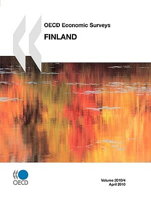 OECD Economic Surveys: Finland: 2010 by 