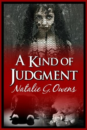 A Kind of Judgment by Natalie G. Owens
