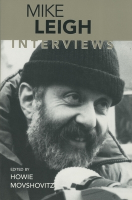 Mike Leigh: Interviews by 