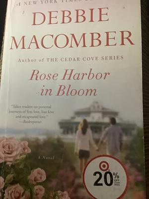 Rose Harbor in Bloom by Debbie Macomber