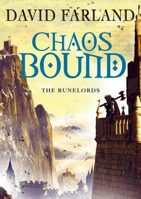 Chaosbound: The Eighth Book of the Runelords by David Farland