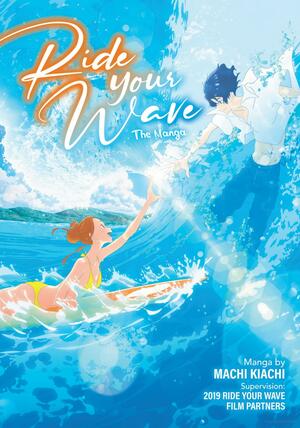 Ride Your Wave (Manga) by Machi Kiachi, Masaaki Yuasa, Reiko Yoshida