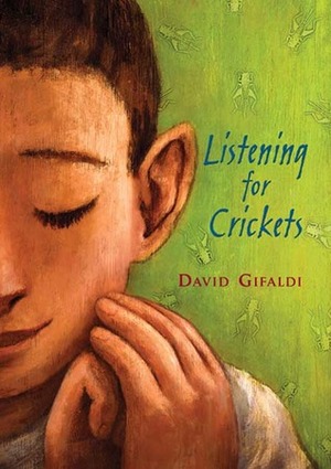 Listening for Crickets by David Gifaldi