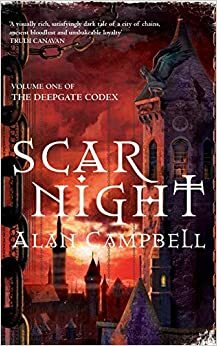 Scar Night by Alan Campbell