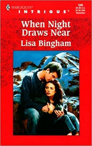 When Night Draws Near by Lisa Bingham