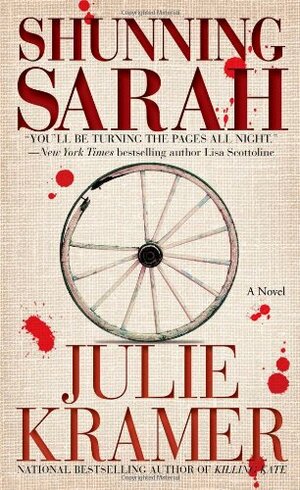 Shunning Sarah: A Novel by Julie Kramer