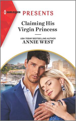 Claiming His Virgin Princess by Annie West