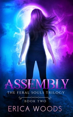 Assembly by Erica Woods