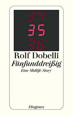 Fünfunddreißig: Eine Midlife Story by Rolf Dobelli