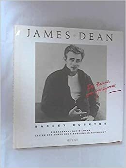 James Dean by Barney Hoskyns