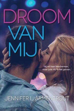 Droom van Mij by Jennifer L. Armentrout