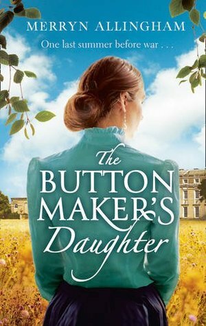 The Buttonmaker's Daughter by Merryn Allingham