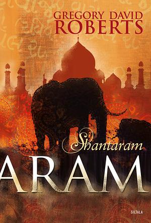 Shantaram by Gregory David Roberts