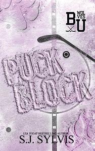 Puck Block: A Brother's Best Friend Hockey Romance (Special Edition): A Brother's Best Friend Romance (Special Edition) by S.J. Sylvis