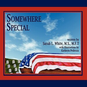 Somewhere Special by Sarah L. White