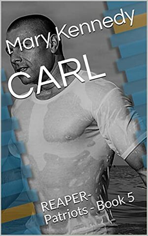 Carl by Mary Kennedy