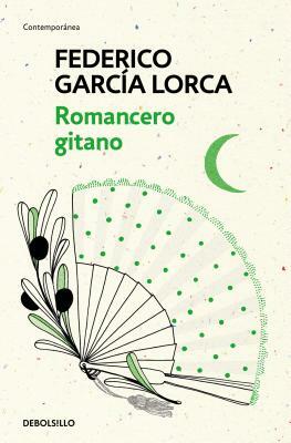 Romancero Gitano / The Gypsy Ballads of Garcia Lorca by Federico García Lorca