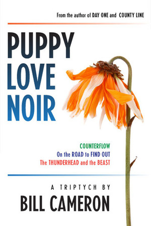 Puppy Love Noir by Bill Cameron