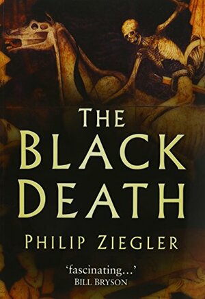 The Black Death by Philip Ziegler