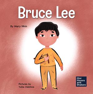 Bruce Lee by Mary Nhin, Yuliia Zolotova