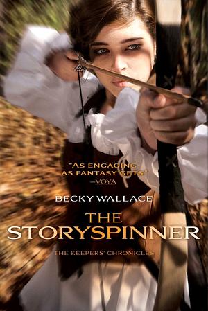 The Storyspinner by Becky Wallace