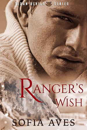 Ranger's Wish by Sofia Aves