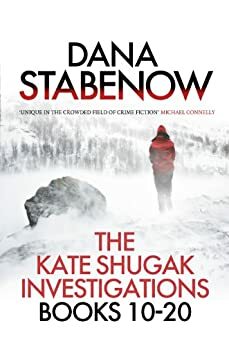 The Kate Shugak Investigation Books 10-20 Box Set by Dana Stabenow