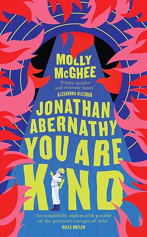 Jonathan Abernathy You Are Kind by Molly McGhee