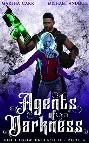 Agents of Darkness by Michael Anderle, Martha Carr