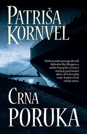 Crna poruka by Patricia Cornwell, Nenad Dropulić